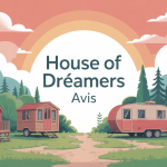 avis sur house of dreamers illustration hébergements insolites